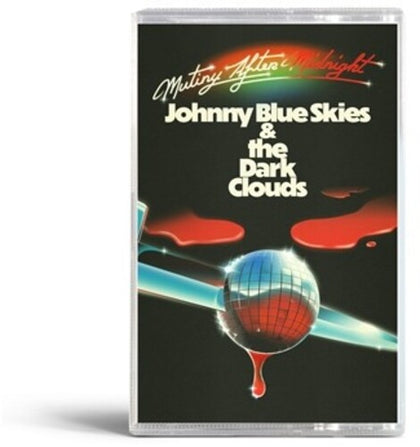 Johnny Blue Skies & the Dark Clouds (Sturgill Simpson) -  Mutiny After Midnight - 1xCassette (PREORDER MARCH 13TH STREET DATE)