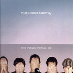 Matchbox Twenty -  More Than You Think You Are - 1xCD