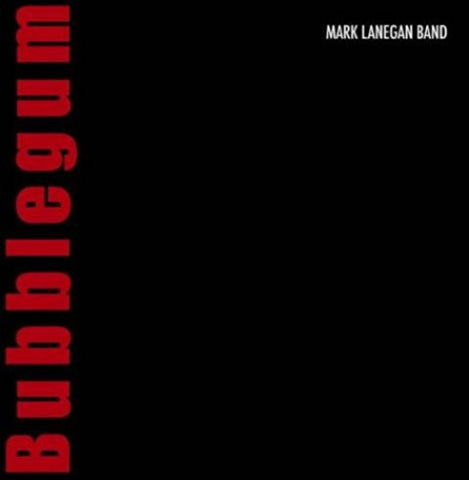 Mark Lanegan Band - Bubblegum - Vinyl LP