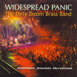 Widespread Panic (ft. Dirty Dozen Brass Band) - Another Joyous Occasion - 1xCD