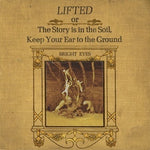 Bright Eyes - LIFTED or The Story Is in the Soil, Keep Your Ear to The Ground - 1xCD