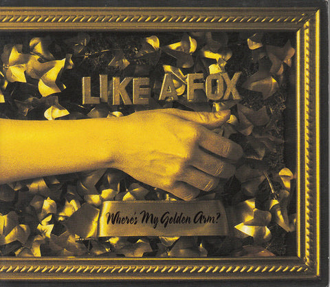 Like A Fox – Where's My Golden Arm? - 1xCD