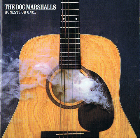 The Doc Marshalls - Honest for Once - 1xCD