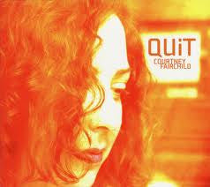 Courtney Fairchild – Quit - 1xCD