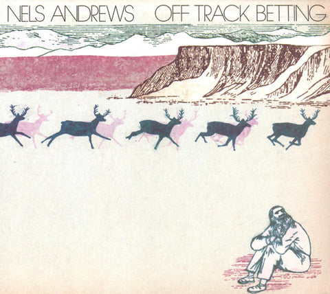Nels Andrews - Off Track Betting - 1xCD