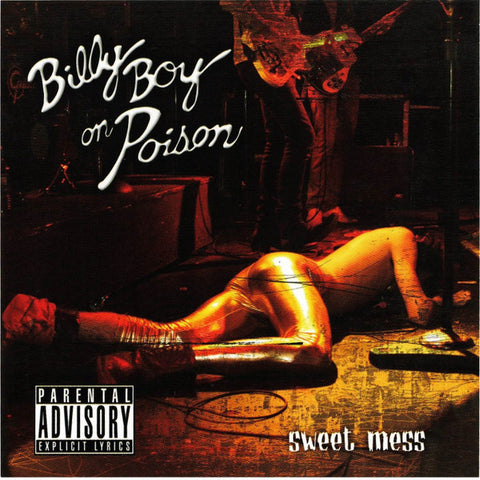 Billy Boy On Poison – Sweet Mess - 1xCD