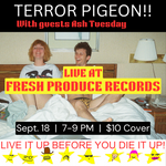 Terror Pigeon & Ash Tuesday Tickets September 18th (GENERAL ADMISSION/STANDING ROOM ONLY) (TICKET PREORDER)