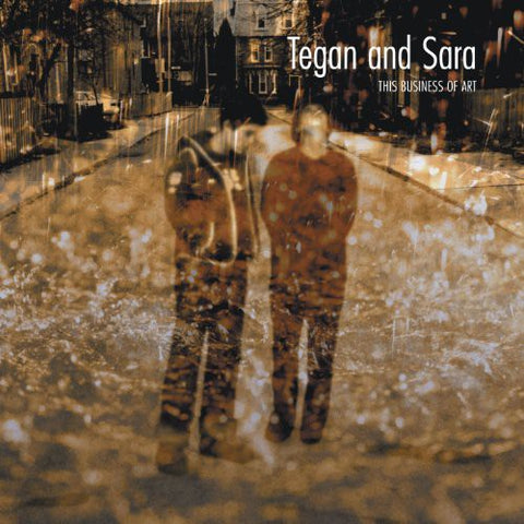 Tegan & Sara - The Business of Art - Vinyl LP