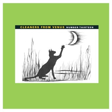Cleaners From Venus - Number Thirteen - Vinyl LP