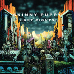 Skinny Puppy - Last Rights  - Vinyl LP