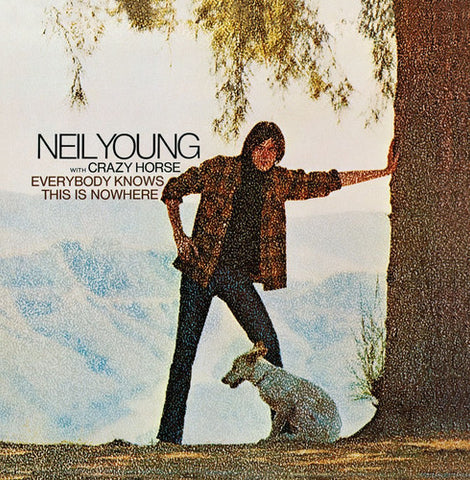 Neil Young - Everybody Knows This Is Nowhere - Vinyl LP