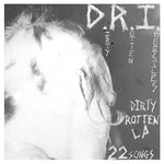Dirty Rotten Imbeciles (D.R.I.) - The Dirty Rotten - Vinyl LP
