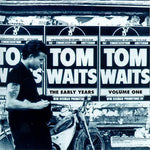Tom Waits - The Early Years: Volume 1 - Vinyl LP
