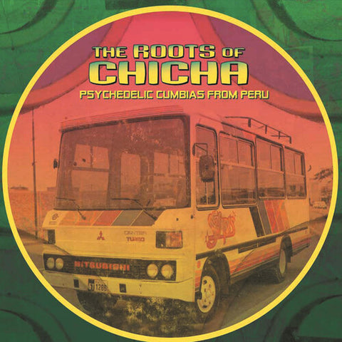 Various Artists - The Roots of Chicha: Psychedelic Cumbias From Peru - 2x Vinyl LPs