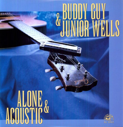 Buddy Guy & Junior Wells ‎- Alone & Acoustic - Vinyl LP