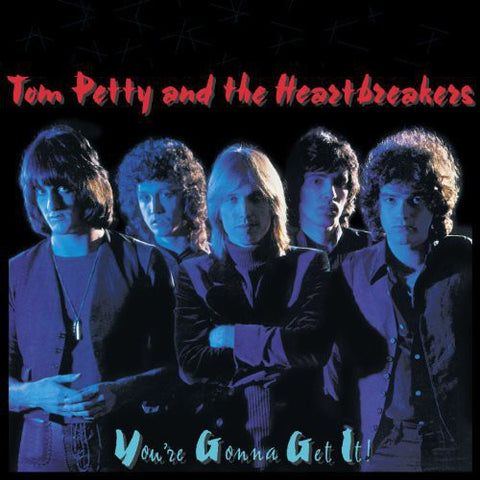 Tom Petty & The Heartbreakers - You're Gonna Get It - Vinyl LP