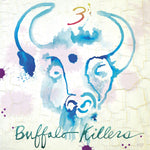 Buffalo Killers - 3 - Vinyl LP
