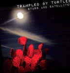 Trampled by Turtles - Stars and Satellites - Vinyl LP