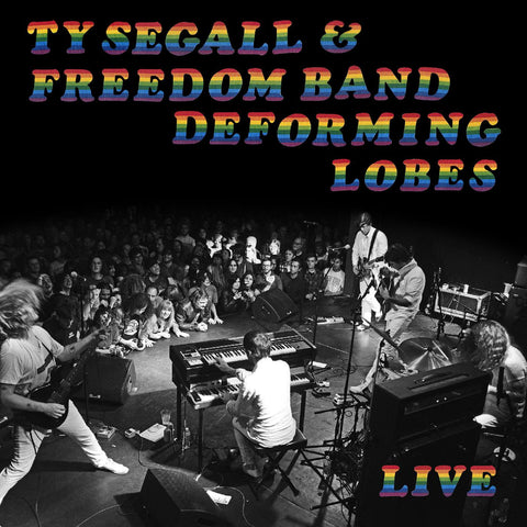 Ty Segall & Freedom Band - Deforming Lobes Live - Vinyl LP