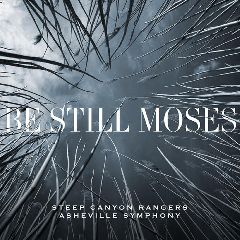 Steep Canyon Rangers & Asheville Symphony - Be Still Moses - Transparent Blue Color Vinyl LP