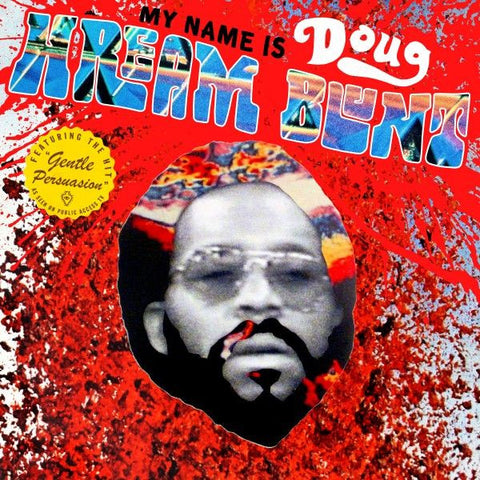 Doug Hream Blunt - My Name Is Doug Hream Blunt: Featuring the hit "Gentle Persuasion" - Vinyl LP