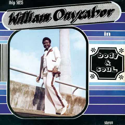 William Onyeabor - Body & Soul - Vinyl LP