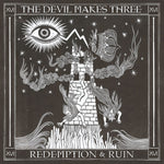 The Devil Makes Three - Redemption & Ruin - Vinyl LP