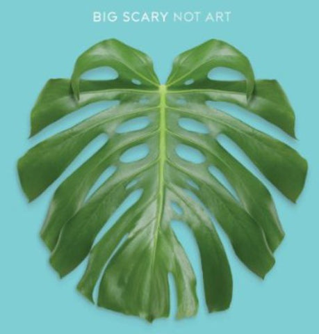 Big Scary - Not Art - Vinyl LP