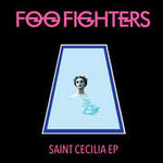 Foo Fighters - Saint Cecilia - Vinyl EP