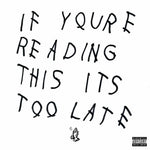 Drake - If You're Reading This It's Too Late - 2x Vinyl LPs