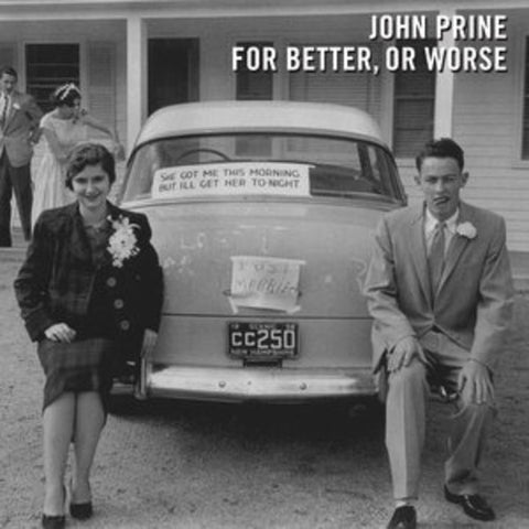John Prine - For Better Or Worse - Vinyl LP