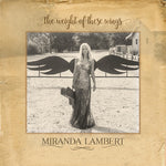 Miranda Lambert - The Weight of These Wings - 3x Vinyl LPs
