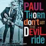 Paul Thorn - Don't Let the Devil Ride - Vinyl LP0