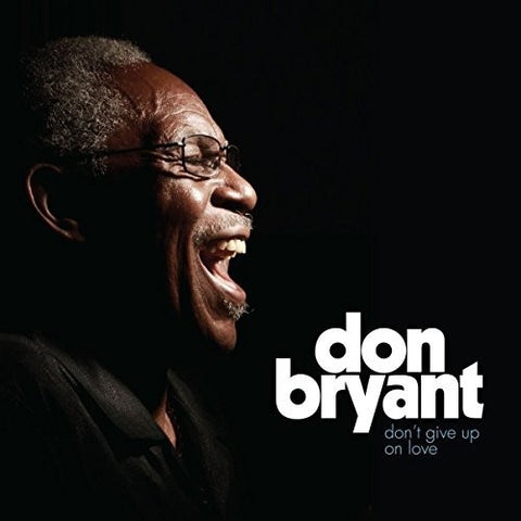 Don Bryant - Don't Give Up On Love - Vinyl LP