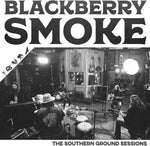 Blackberry Smoke - The Southern Ground Sessions - Vinyl LP