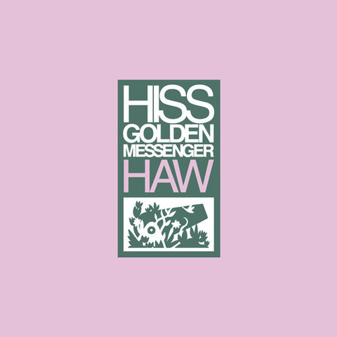 Hiss Golden Messenger - Haw - Vinyl LP