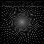 Meshuggah - Self-Titled - Grey 12" Color Vinyl EP