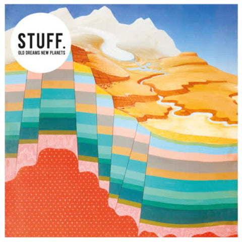 Stuff. - Old Dreams New Planets - Vinyl LP