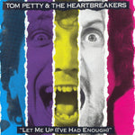 Tom Petty & The Heartbreakers - Let Me Up (I've Had Enough) - Vinyl LP