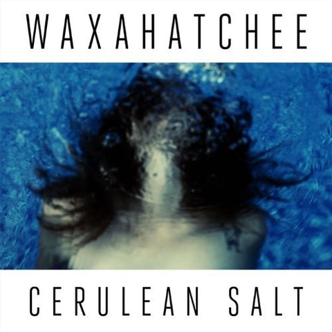 Waxahatchee - Cerulean Salt - Clear Color Vinyl LP