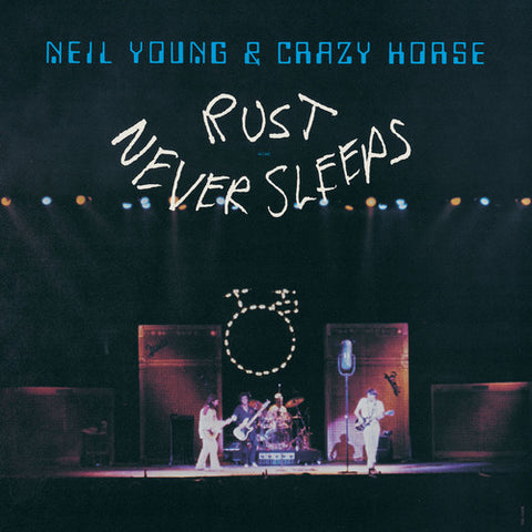 Neil Young & Crazy Horse - Rust Never Sleeps - Vinyl LP
