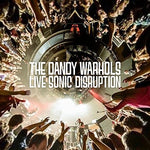 The Dandy Warhols -  Live Sonic Disruption - 2x Vinyl LPs