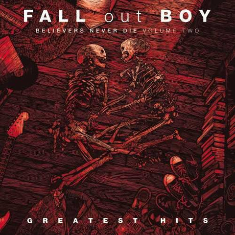 Fall Out Boy - Believers Never Die Volume Two - 2x Vinyl LPs