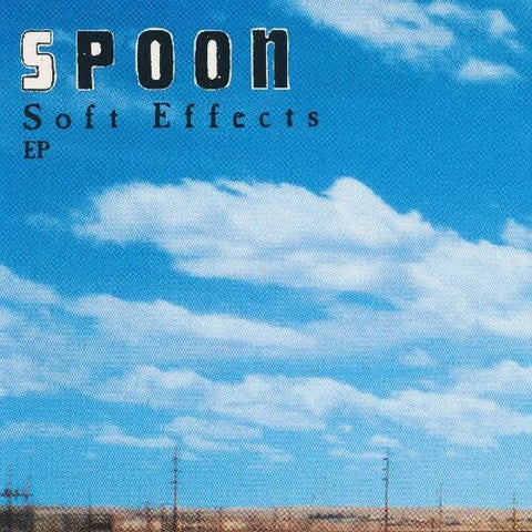 Spoon - Soft Effects EP - 12" Vinyl EP