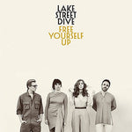 Lake Street Dive - Free Yourself Up - Vinyl LP