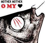 Mother Mother - O My Heart - Vinyl LP
