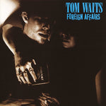 Tom Waits - Foreign Affairs - Vinyl LP