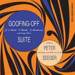 Peter Seeger (Folkways Records) - Goofing-Off Suite - Vinyl LP