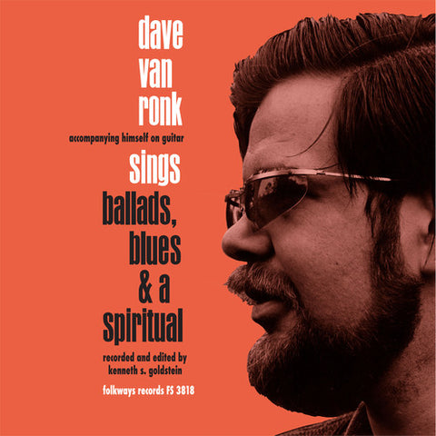 Dave Ronk - Ballads, Blues, and A Spiritual - Vinyl LP