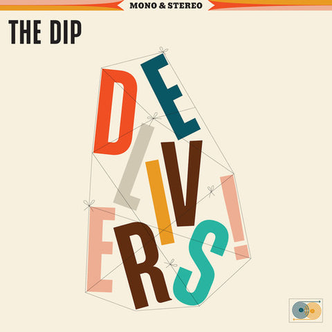 The Dip - The Dip Delivers - Vinyl LP